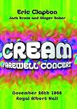 Cream: Farewell Concert