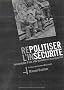 Repolitiser l'ins�curit� : Sociographie d'une ville ouvri�re en recomposition