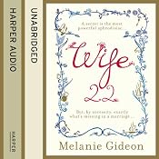 Wife 22 | [Melanie Gideon]