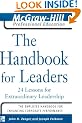 The Handbook for Leaders: 24 Lessons for Extraordinary Leaders (McGraw-Hill Professional Education Series)