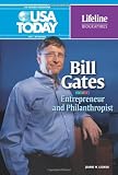 Bill Gates: Entrepreneur and Philanthropist (USA Today Lifeline Biographies)