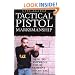 Tactical Pistol Marksmanship: How to Improve Your Combat Shooting Skills