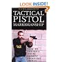 Tactical Pistol Marksmanship: How to Improve Your Combat Shooting Skills