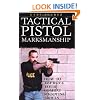 Tactical Pistol Marksmanship: How to Improve Your Combat Shooting Skills