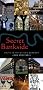 Secret Bankside: Walks in the Outlaw Borough