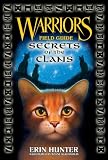 Warriors Field Guide: Secrets of the Clans