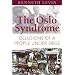 The Oslo Syndrome: Delusions of a People Under Siege