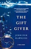 The Gift Giver: A True Story