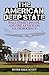 The American Deep State: Wall Street, Big Oil, and the Attack on U.S. Democracy (War and Peace Library)