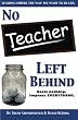 No Teacher Left Behind