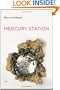 Mercury Station (Semiotext(e) / Native Agents)