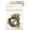 Mercury Station (Semiotext(e) / Native Agents)