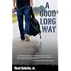 A Good Long Way