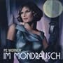 Im Mondrausch