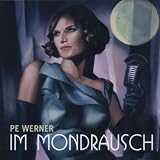 Im Mondrauschvon "Pe Werner"