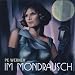 Im Mondrausch
