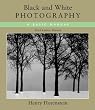 Black and White Photography, Third Revised Edition