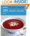 200 Super Soups (All Colour Cookbook)