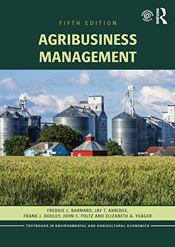 Agribusiness Management (Routledge Textbooks in Environmental and Agricultural Economics)