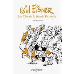 Les cl�s de la bande dessin�e : Tome 1, L'art s�quentiel