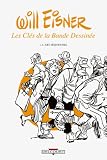 Les cl�s de la bande dessin�e : Tome 1, L'art s�quentiel