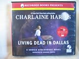 Living Dead in Dallas Book 2 of the Southern Vampire Mystery Series{unabridged} {Audio} {Cd}