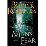 The Wise Man's Fear: The Kingkiller Chronicle: Day Two (Kingkiller Chronicles)von "Patrick Rothfuss"