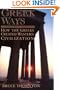 Greek Ways: How the Greeks Created Western Civilization