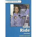 Sally Ride: Astronaut (Ferguson Career Biographies) book cover