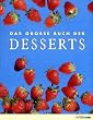 Das gro�e Buch der Desserts