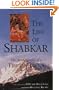 The Life of Shabkar: The Autobiography of a Tibetan Yogin