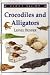 Crocodiles and Alligators (First Sight) by Lionel Bender