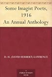 Some Imagist Poets, 1916 An Annual Anthology