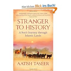 Stranger to History: A Son's Journey Through Islamic Lands