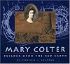 Mary Colter: Builder upon the Red Earth (Grand Canyon Association)