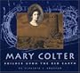 Mary Colter: Builder Upon the Red Earth (Grand Canyon Association)