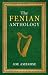 The Fenian Anthology: Ireland's Political Patriots