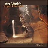 Art Wolfe: Edge of the Earth 2008 Calendar