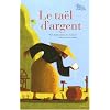 Le ta�l d'argent