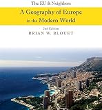 The EU and neighbors : a geography of Europe in the modern world