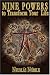 Nine Powers to Transform Your Life