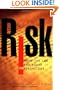 Risk From the CEO and Board Perspective: What All Managers Need to Know About Growth in a Turbulent World