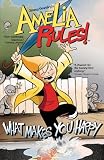 What Makes You Happy (Amelia Rules)