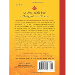 Buddha's Diet: The Ancient Art of Losing Weight Without Losing Your Mind