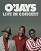 O'Jays - Live In Concert