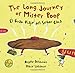 The Long Journey Of Mister Poop / El Gran Viaje Del Senor Caca