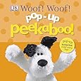 Pop-up Peekaboo: Woof! Woof!