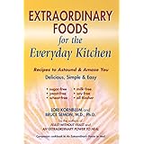 extraordinary foods for the everyday kitchen