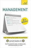 Management in 4 weeks : the complete guide to success