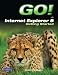 GO! with Internet Explorer 8 Getting Started (Custom Phit: The Pearson Custom Program for Cis)